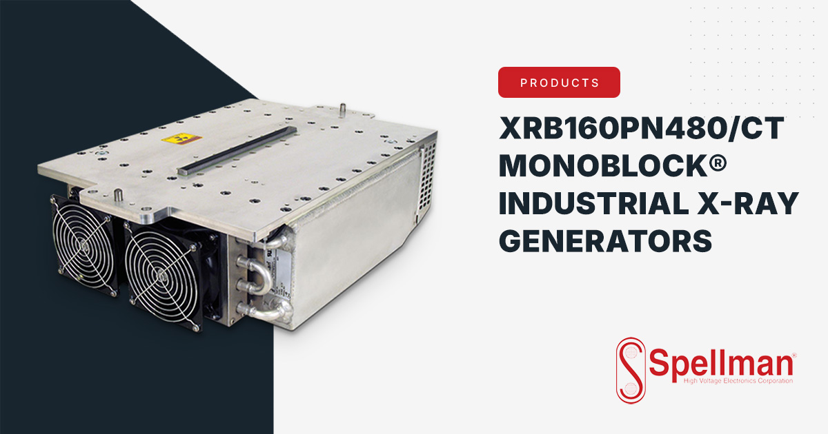 XRB160PN480/CT Monoblock Industrial X-Ray Generator | Spellman